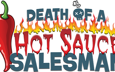 Death of a Hotsauce Salesman